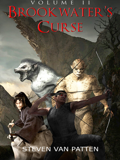 Title details for Brookwater's Curse Volume Two by Steven Van Patten - Available